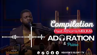 Compilation Adoration Past Athom's MBUMA