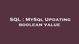 SQL MySql Updating boolean value