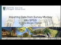 SPSS 24 Tutorial 16 Importing SPSS Data from Survey Monkey