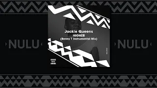 jackie queens higher benny t mix instrumental 