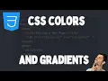 Learn CSS Colors Gradients in 10 minutes