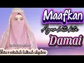 Download Lagu MAAFKAN AGAR HATI KITA DAMAI || USTADZAH HALIMAH ALAYDRUS #ustadzahhalimahalaydrus #muhasabahcinta