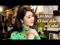 Lagu LK: Ở Hai Đầu Nỗi Nhớ \u0026 Câu Đợi Câu Chờ || Lê Thu Uyên