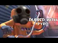 2319 Scene Dubbed With PYRO