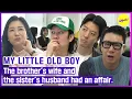 Download Lagu [MY LITTLE OLD BOY] The brother's wife and the sister's husband had an affair. (ENGSUB)