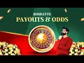 Roulette Payouts and Odds