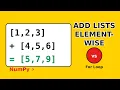 How to Add Two Lists Element-Wise in Python NumPy vs For Loop