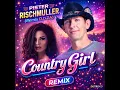 Country Girl (DJᐳZA Remix COUNTRY POP remix)