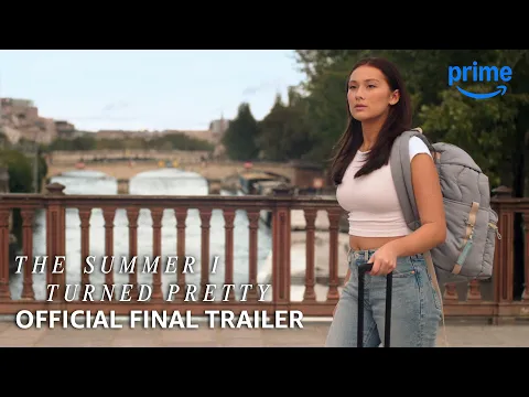 Video Thumbnail: The Summer I Turned Pretty Season 3 - Official Final Trailer | Prime Video