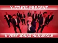 A Very Jonas Hanukkah — Y-Studs x Jonas Brothers [Official Video]
