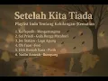 Download Lagu Lagu tentang perpisahan selamanya