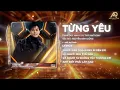 Download Lagu Từng Yêu (Thai Anthony Remix) - Phan Duy Anh | Nếu Một Ngày Người Em Yêu Bội Bạc Remix