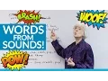 BANG CRASH DING DONG Words that Imitate Sounds