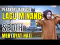 Download Lagu LAGU MINANG SEDIH MENYAYAT HATI‼️BIKIN PERANTAU INGAT KAMPUNG | #laguminangviral