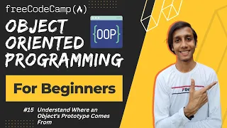 L15 - Understand Where an Object s Prototype Comes From Object Oriented Programming freeCodeCamp