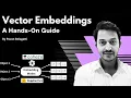 Vector Embeddings Explained in 20 Mins