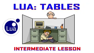 Lua Intermediate Lesson on TABLES