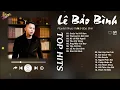 Lagu Cuộc Vui Cô Đơn x Thương Em Đến Già - Lê Bảo Bình|Ngày Cuối Tuần Thật Chill Với Nhạc Ballad Tình Yêu