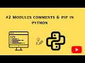 Module comments Pip in python