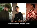 Download Lagu Departure Lane X Wishes X Afsos - Talha Anjum Ft. Anuv Jain _ AP Dhillon _ Chillout Vibes 2025 