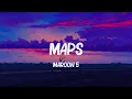 Lagu Maps - Maroon 5 (Lyrics) Maroon 5, Calvin Harris,... MIX