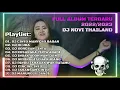 Lagu FULL ALBUM TERBARU 2022/2023 - DJ NOVI THAILAND