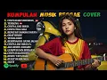 Kumpulan Lagu Top Spotify 2025 Cover Reggae