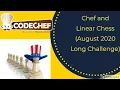 Chef and linear chess Codechef August 2020 Long Challenge