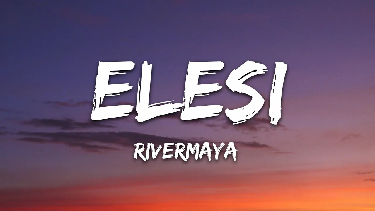 Rivermaya - Elesi (Lyrics)