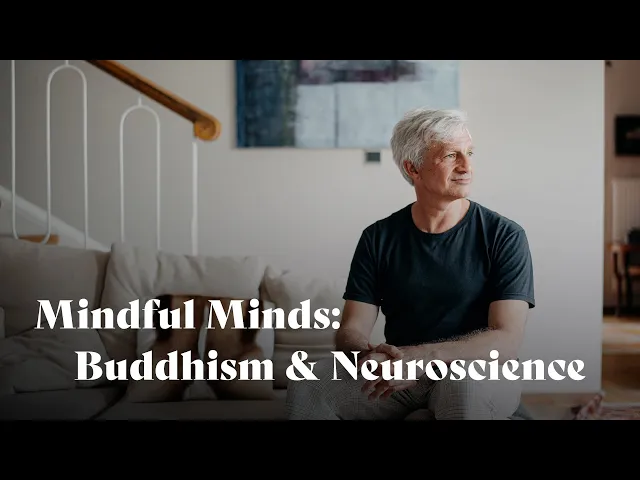 Mindful Minds: Where Buddhism and Neuroscience Converge |  Dr. Philippe Goldin