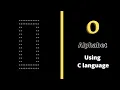 Alphabet O in pattern using for loop in C language Star pattern programs Harsh Monitor