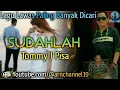 Download Lagu Lagu lawas paling banyak dicari ][ Sudahlah ~ Tommy j pisa ][ Kumpulan lagu hits terbaik ]