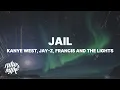 Download Lagu Kanye West - Jails ft. JAY-Z & Francis and the Lights