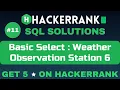 Weather Observation Station 6 SQL SOLUTIONS Get 5 on HackerRank SQL Tutorial AzharEdTech