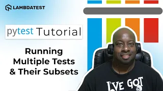How To Run Multiple Tests In pytest pytest Framework Tutorial Part-IV TestMu AI