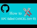 How to Fix error RPC failed curl 92 stream 0 was not closed cleanly CANCEL err 8