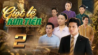 GIỌT LỆ KIM TIỀN Tập 2 | Phim Xưa Việt Nam Mới Hay Nhất 2026 | Phim Truyện Việt Nam | PHIM THVL