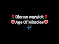 Lagu Dione Warwick - Age Of Miracles