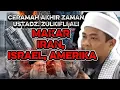Download Lagu (Ustadz Zulkifli Ali) Hati Hati Kaum Muslimin! Makar IRAN, Israel, Amerika