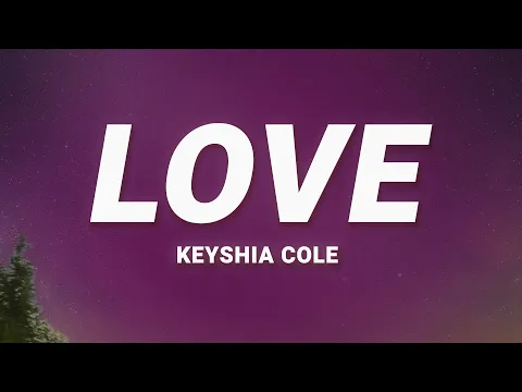 Download MP3 Keyshia Cole - Love (Lyrics)