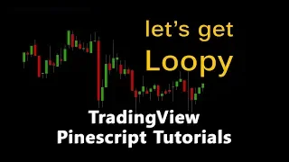Trading View Pinescript Tutorial 10 For Loops