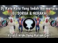 Lagu DJ KATA KATA YANG INDAH BERMUTIARA BERHAMBURAN || DJ SURGA DAN NERAKA ROCKDUT DROP HOUSE VIRAL