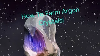 Warframe - How to Farm Argon Crystals