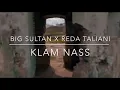 Big sultan et Reda Taliani 2022