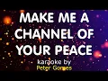 Lagu Make me a channel of your peace karaoke by Peter Gomes - Mass hymns / church song karaoke
