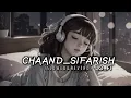 Chaand Sifarish lofi Kishore Kumar and Shaan AI Cove /Mix /Slowed@slowedreverdlofi