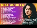 Download Lagu Nike Ardilla The Best || Lagu Lawas || Indonesia Tahun 80an | Bintang Kehidupan | Seberkas Sinar HQ