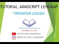 Operator Logika di Javascript - Tutorial Javascript Lengkap