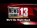 NewsChannel 13 Live at 4 20