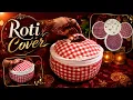 Stylish roti cover roti box 9914543206 Home delivery available